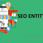 seo entity là gì, cách nhận biết và triển khai